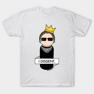 Ruth Bader Ginsburg I Dissent T-Shirt